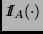 $\Ind_A(\cdot)$