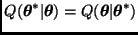 $Q(\bmath{\theta}^* \vert \bmath{\theta}) = Q(\bmath{\theta} \vert \bmath{\theta}^*)$