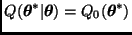 $Q(\bmath{\theta}^* \vert \bmath{\theta}) =
Q_0(\bmath{\theta}^*)$