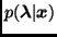 $p(\bmath{\lambda} \vert \bmath{x})$