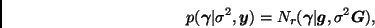 \begin{displaymath}
p(\bmath{\gamma}\vert\sigma^2,\bmath{y}) =
N_r(\bmath{\gamma}\vert\bmath{g},\sigma^2 \bmath{G}),
\end{displaymath}