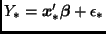 $Y_*=\bmath{x}_*' \bmath{\beta}+\epsilon_*$