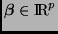 $\bmath{\beta} \in \Rex^p$