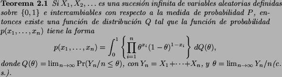 \begin{Theo}
Si $X_1,X_2,\ldots$\ es una sucesi\'on infinita de variables aleato...
...dots+X_n$, y $\, \theta = \lim_{n \rightarrow \infty} Y_n/n$(c.\ s.).
\end{Theo}