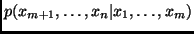 $p(x_{m+1},\ldots,x_n\vert x_1,\ldots,x_m)$