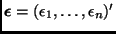 $\bmath{\epsilon}=(\epsilon_1,\ldots,\epsilon_n)'$