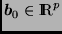 $\bmath{b}_0 \in \Rex^p$