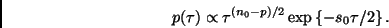\begin{displaymath}
p(\tau) \propto \tau^{(n_0-p)/2} \exp\left\{ - s_0 \tau / 2 \right\}.
\end{displaymath}